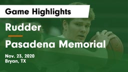 Rudder  vs Pasadena Memorial  Game Highlights - Nov. 23, 2020