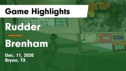 Rudder  vs Brenham  Game Highlights - Dec. 11, 2020