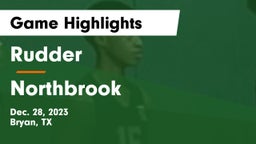 Rudder  vs Northbrook  Game Highlights - Dec. 28, 2023