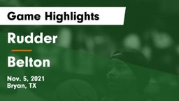 Rudder  vs Belton  Game Highlights - Nov. 5, 2021