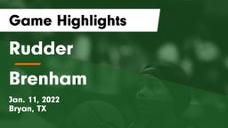 Rudder  vs Brenham  Game Highlights - Jan. 11, 2022