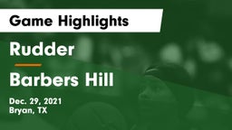 Rudder  vs Barbers Hill  Game Highlights - Dec. 29, 2021