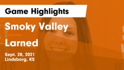 Smoky Valley  vs Larned  Game Highlights - Sept. 28, 2021