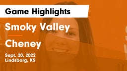 Smoky Valley  vs Cheney  Game Highlights - Sept. 20, 2022