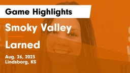 Smoky Valley  vs Larned  Game Highlights - Aug. 26, 2023