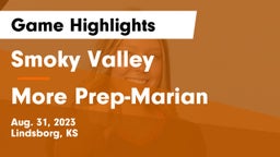 Smoky Valley  vs More Prep-Marian  Game Highlights - Aug. 31, 2023