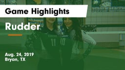 Rudder  Game Highlights - Aug. 24, 2019