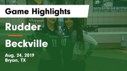 Rudder  vs Beckville  Game Highlights - Aug. 24, 2019