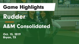 Rudder  vs A&M Consolidated  Game Highlights - Oct. 15, 2019