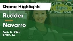 Rudder  vs Navarro  Game Highlights - Aug. 17, 2023