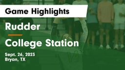 Rudder  vs College Station  Game Highlights - Sept. 26, 2023