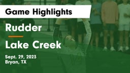Rudder  vs Lake Creek  Game Highlights - Sept. 29, 2023
