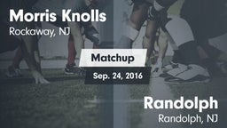 Matchup: Morris Knolls High vs. Randolph  2016