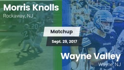 Matchup: Morris Knolls High vs. Wayne Valley  2017