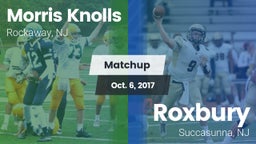 Matchup: Morris Knolls High vs. Roxbury  2017