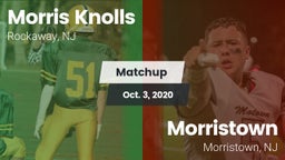 Matchup: Morris Knolls High vs. Morristown  2020
