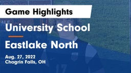 University School vs Eastlake North Game Highlights - Aug. 27, 2022