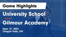 University School vs Gilmour Academy  Game Highlights - Sept. 27, 2023
