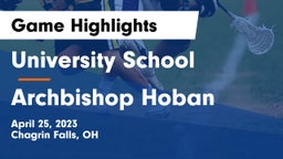 University School vs Archbishop Hoban  Game Highlights - April 25, 2023