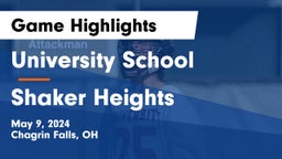 University School vs Shaker Heights  Game Highlights - May 9, 2024