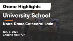 University School vs Notre Dame-Cathedral Latin  Game Highlights - Jan. 5, 2024