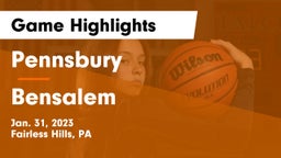 Pennsbury  vs Bensalem  Game Highlights - Jan. 31, 2023