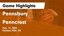 Pennsbury  vs Penncrest  Game Highlights - Feb. 17, 2023