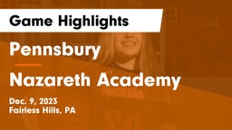 Pennsbury  vs Nazareth Academy Game Highlights - Dec. 9, 2023