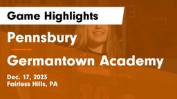 Pennsbury  vs Germantown Academy Game Highlights - Dec. 17, 2023