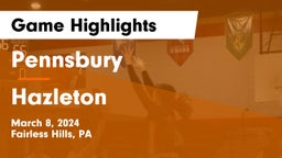 Pennsbury  vs Hazleton  Game Highlights - March 8, 2024