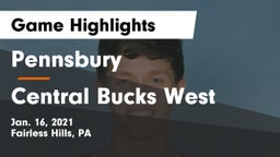 Pennsbury  vs Central Bucks West  Game Highlights - Jan. 16, 2021