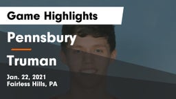 Pennsbury  vs Truman  Game Highlights - Jan. 22, 2021