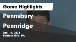 Pennsbury  vs Pennridge  Game Highlights - Jan. 11, 2022