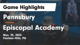 Pennsbury  vs Episcopal Academy Game Highlights - Nov. 25, 2023