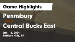 Pennsbury  vs Central Bucks East  Game Highlights - Jan. 12, 2024