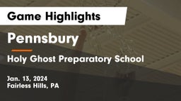 Pennsbury  vs Holy Ghost Preparatory School Game Highlights - Jan. 13, 2024