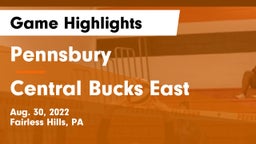 Pennsbury  vs Central Bucks East  Game Highlights - Aug. 30, 2022