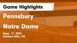 Pennsbury  vs Notre Dame Game Highlights - Sept. 17, 2022