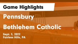 Pennsbury  vs Bethlehem Catholic  Game Highlights - Sept. 3, 2022