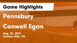 Pennsbury  vs Conwell Egan Game Highlights - Aug. 25, 2023