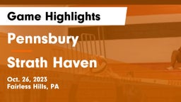 Pennsbury  vs Strath Haven  Game Highlights - Oct. 26, 2023