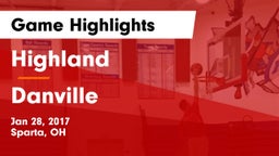 Highland  vs Danville  Game Highlights - Jan 28, 2017