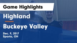 Highland  vs Buckeye Valley  Game Highlights - Dec. 9, 2017