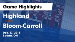 Highland  vs Bloom-Carroll  Game Highlights - Dec. 22, 2018