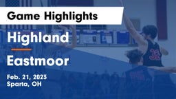 Highland  vs Eastmoor  Game Highlights - Feb. 21, 2023