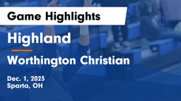 Highland  vs Worthington Christian  Game Highlights - Dec. 1, 2023