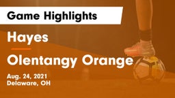 Hayes  vs Olentangy Orange  Game Highlights - Aug. 24, 2021