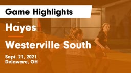 Hayes  vs Westerville South  Game Highlights - Sept. 21, 2021