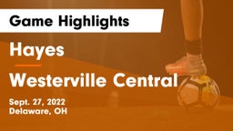 Hayes  vs Westerville Central  Game Highlights - Sept. 27, 2022
