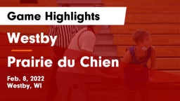 Westby  vs Prairie du Chien  Game Highlights - Feb. 8, 2022